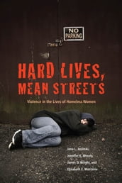 Hard Lives, Mean Streets