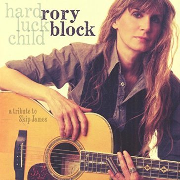 Hard luck child - Rory Block