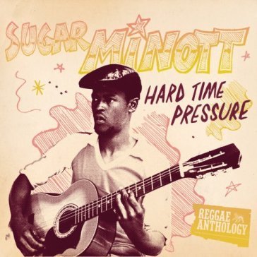 Hard time.. -cd? - Sugar Minott