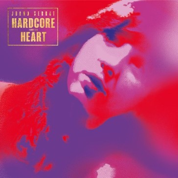 Hardcore from the heart - JOANA SERRAT