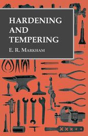 Hardening and Tempering