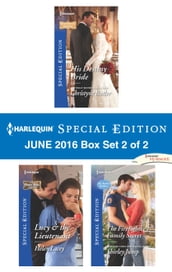 Harlequin Special Edition June 2016 - Box Set 2 of 2