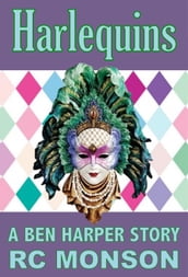 Harlequins, A Ben Harper Story