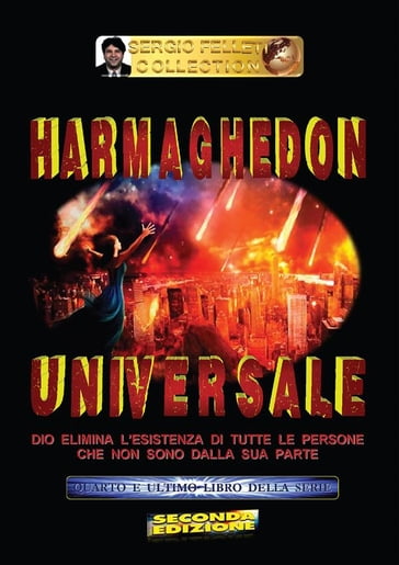 Harmaghedon universale - Quarto e ultimo libro della serie: Harmaghedon universale - Sergio Felleti