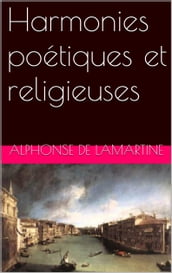 Harmonies poétiques et religieuses