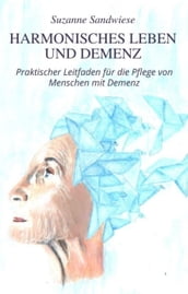 Harmonisches Leben und Demenz