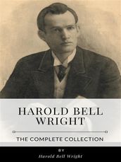 Harold Bell Wright The Complete Collection