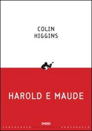 Harold e Maude - Colin Higgins