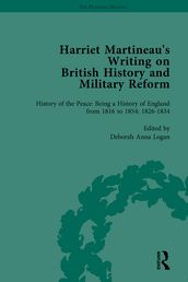 Harriet Martineau s Writing on British History and Military Reform, vol 3