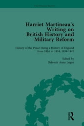 Harriet Martineau s Writing on British History and Military Reform, vol 4