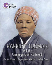 Harriet Tubman and the Underground Railroad