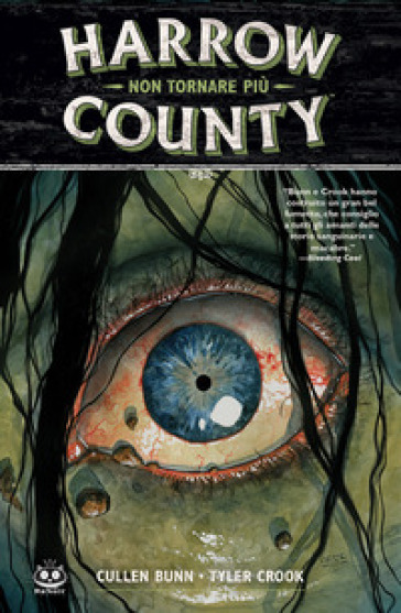 Harrow County. Vol. 8: Non tornare più - Cullen Bunn - Tyler Crook