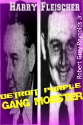 Harry Fleischer Detroit Purple Gang Mobster