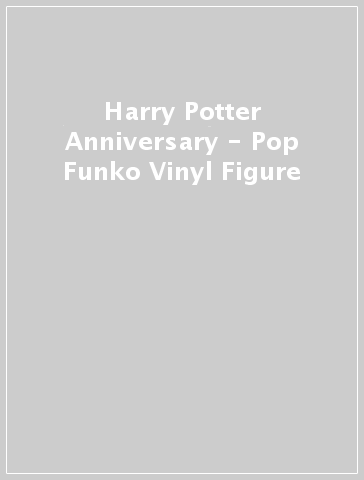 Harry Potter Anniversary - Pop Funko Vinyl Figure