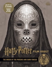 Harry Potter Film Vault: The Order of the Phoenix and Dark Forces