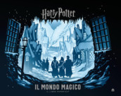Harry Potter. Il mondo magico. Il libro paper-cut. Ediz. a colori