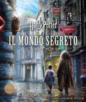 Harry Potter. Il mondo segreto. Il libro pop-up - J. K. Rowling
