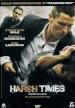 Harsh Times - I Giorni Dell Odio