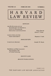 Harvard Law Review: Volume 131, Number 4 - February 2018