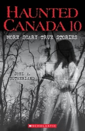 Haunted Canada 10