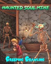 Haunted Soul Mine