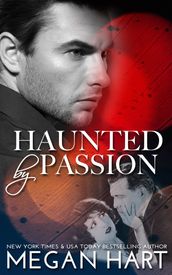 Haunted by Passion