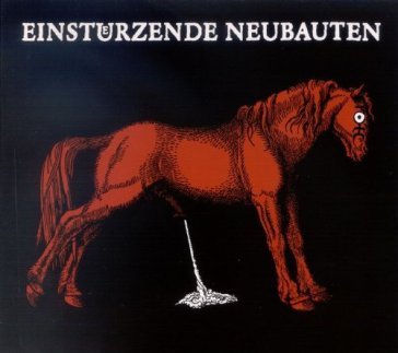 Haus der luege - Einsturzende Neubauten