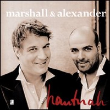 Hautnah. Con 3 CD Audio. Con 2 DVD - Marshall & Alexander