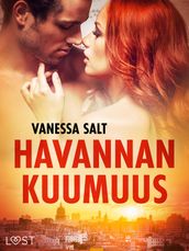 Havannan kuumuus eroottinen novelli