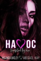 Havoc: Tempted by Her