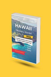 Hawaii Travel Guide 2024