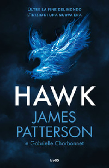 Hawk. Ediz. italiana - James Patterson - Gabrielle Charbonnet