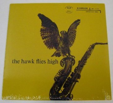 Hawk flies high - Coleman Hawkins