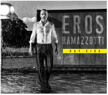 Hay vida - Eros Ramazzotti