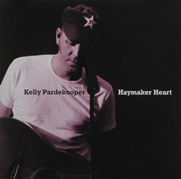 Haymaker heart - KELLY PARDEKOOPER
