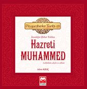 Hazreti Muhammed - Peygamberler Tarihi 10