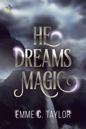 He Dreams Magic