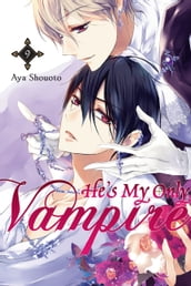 He s My Only Vampire, Vol. 9