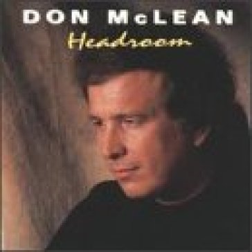 Headroom - Don Mclean