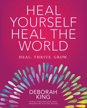Heal Yourself, Heal the World