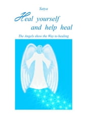 Heal yourself and help heal