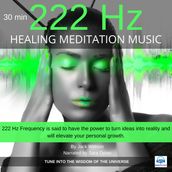 Healing Meditation Music 222 Hz 30 minutes