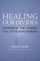 Healing Our Divides