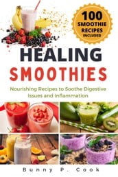 Healing Smoothies