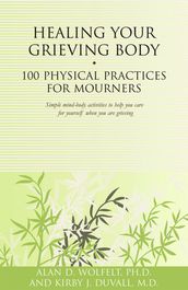 Healing Your Grieving Body