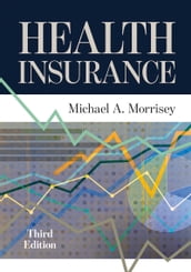 Health Insurance, Third Edition