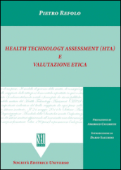 Health technology assessment (HTA) e valutazione etica