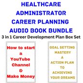 Healthcare Administrator Career Planning Audio Book Bundle