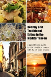 Healthy and Traditional Eating In The Mediterranean