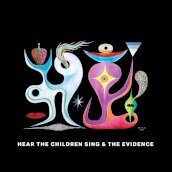 Hear the children sing the evidence